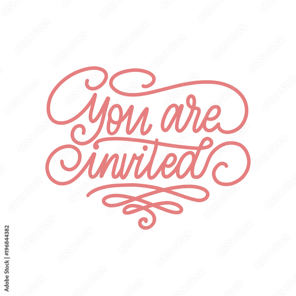 You Are Invited handwritten phrase on white background for greeting card, festive poster etc. Vector illustration