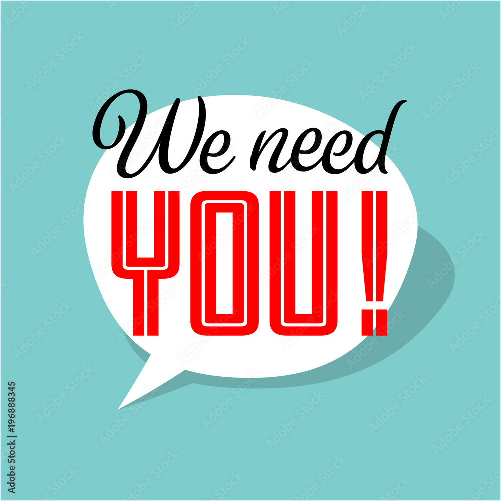Vecteur Stock We need you ! Adobe Stock