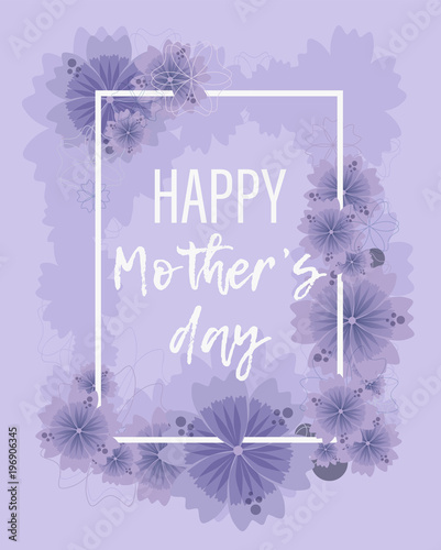 Tender pastel light violet color floral greeting card for happy mother's day. Purple background with cute flowers, white square frame and text. Spring greeting card with place for text
