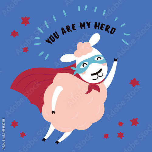 Pink and white cute sheep in superhero costume. You are my hero text. Cute animal with extraordinary flying abilities wear mask of a hero and red cloak. Flat vector illustration.