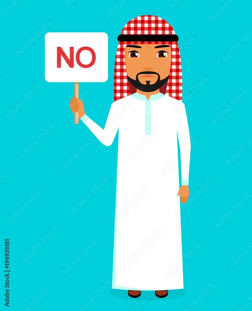 A man holding a sign that says no. Arab by nationality. Character and emotions. In flat style. Cartoon. A man holding a sign that says no. Arab by nationality. Character and emotions. In flat style. Cartoon.