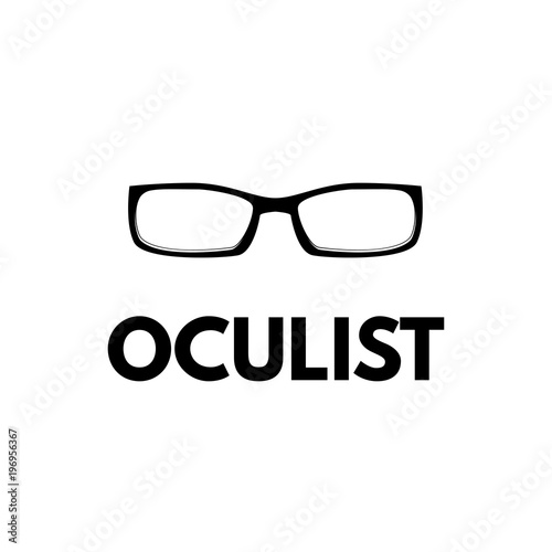 Eyeglasses icon. Glasses. Oculist inscription. Vector illustration.