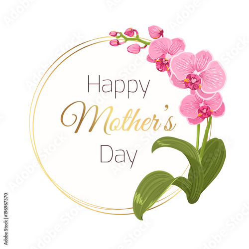 Mothers Day spring holiday floral card poster template. Circle rings wreath frame decorated with orchid phalaenopsis pink flower branch inflorescence. Golden gradient headline text placeholder.