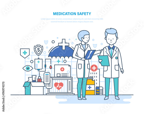 Medication safety of patients. Health insurance. Life insurance, healthcare.