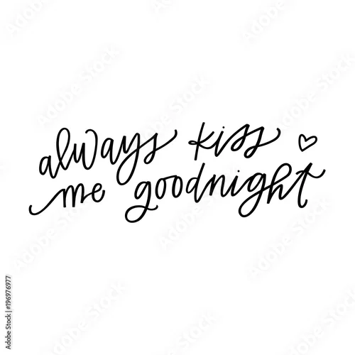 Naklejka na ścianę Zawsze Pocałuj mnie na dobranoc