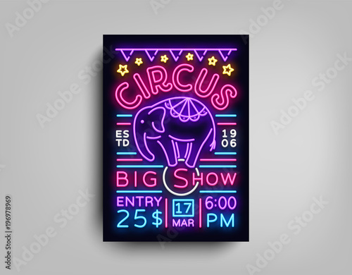 Circus flyer in neon style. Circus show with elephant neon sign poster, bright banner, neon brochure, typography design template, light night advertising Circus billboard. Vector Illustrations