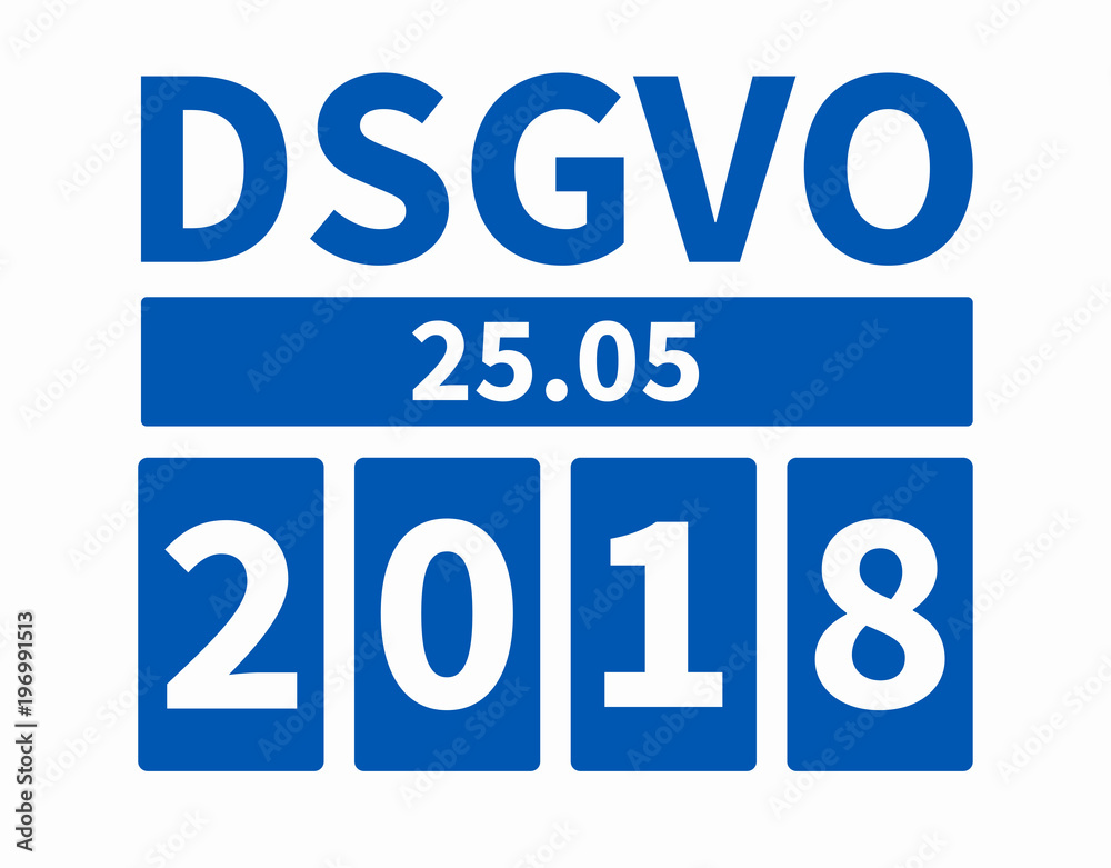 DSGVO Datenschutz-Grundverordnung 25 05 2018 DSGVO Datenschutz-Grundverordnung 25 05 2018