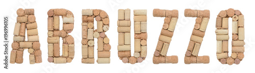 Wine region of Italy ABRUZZO made from wine corks Isolated on white background