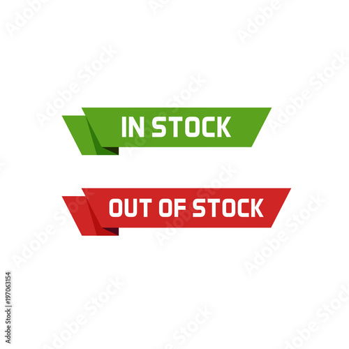 In stock vector sign and out of stock text badge or labels isolated on white