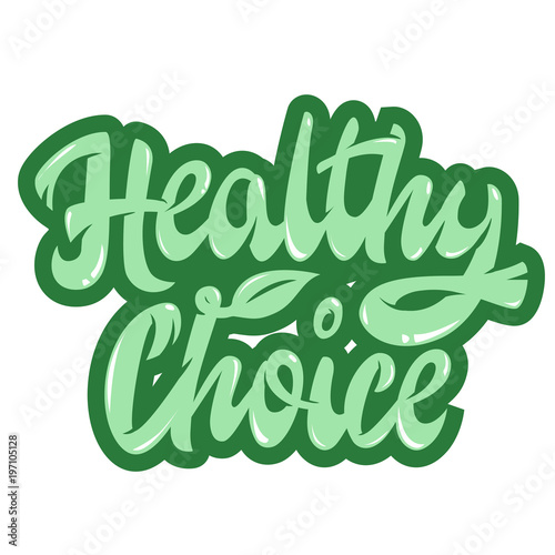 healthy choice lettering