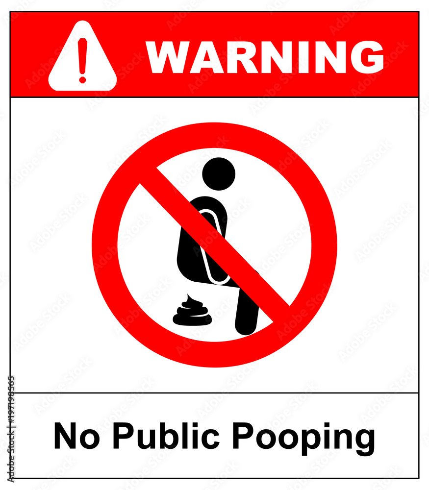 No public pooping symbol. Do not pooping sign. Warning red banner for