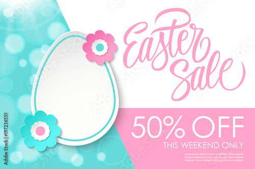 Easter Sale banner. This weekend only special offer background with hand lettering and easter egg for holiday shopping. Vector illustration.