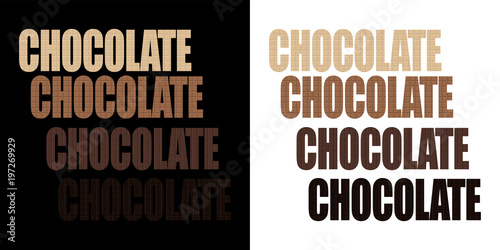 chocolate, isolated word with the texture of chocolate of different grades ( white, milk, dark, bitter)