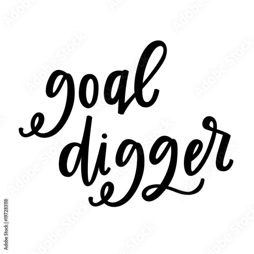 Goal digger