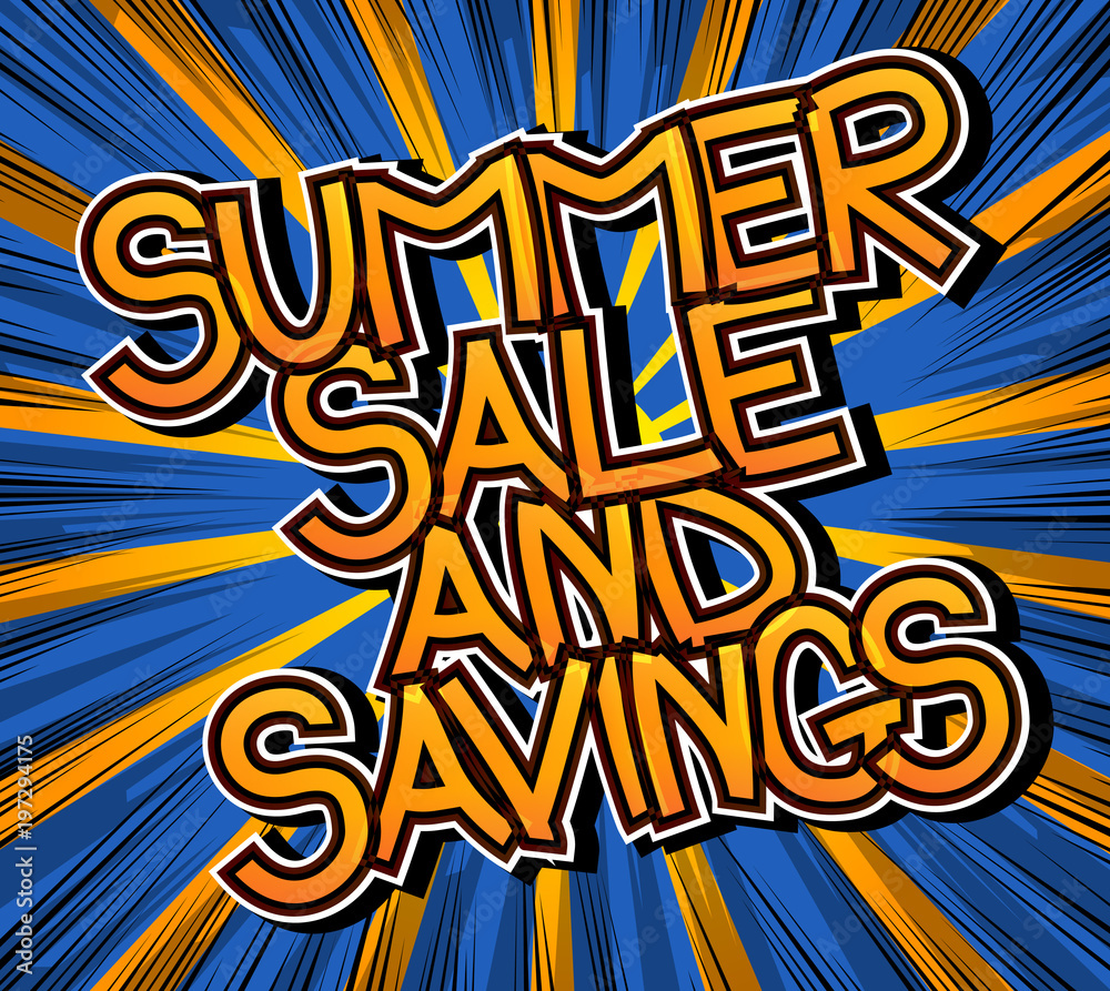 Summer Sale and Savings - Comic book style word on abstract background.
