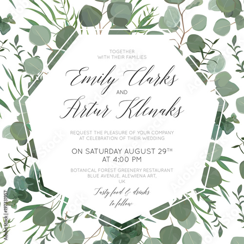 Wedding floral invite, save the date card design with elegant eucalyptus greenery branches, green forest leaves, plants, herbs, ferns & cute polygonal geometrical frame. Woodsy, rustic style template