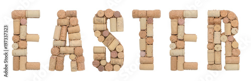 Word Easter made of wine corks Isolated on white background