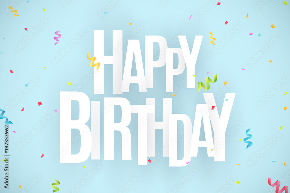 Happy birthday inscription. White paper chaotic letters on a light blue background. Explosion of multicolored confetti. Festive graphic element. Vector illustration