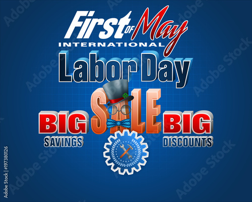 Holidays, design background with 3d texts, hammer and wrench on gear for International Labor day, sales commercial event; Vector illustration