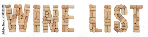 Word WINE LIST made of wine corks Isolated on white background