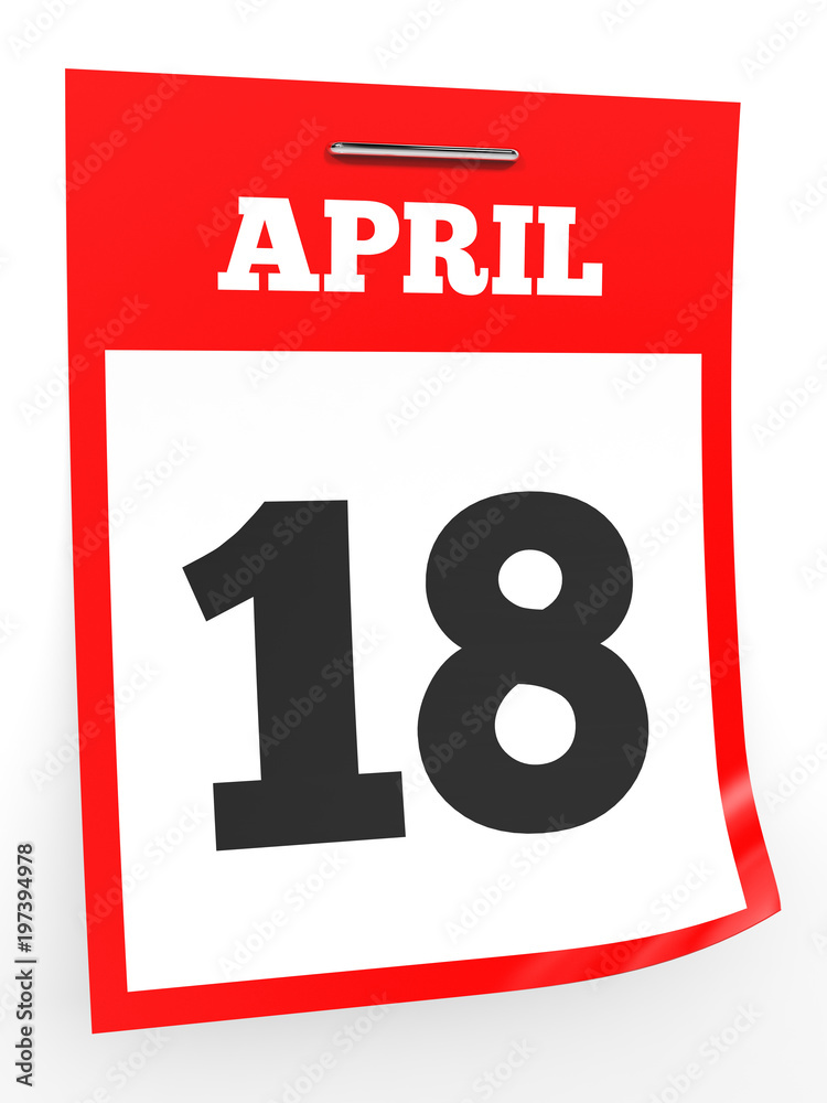 April 18. Calendar on white background. April 18. Calendar on white background.