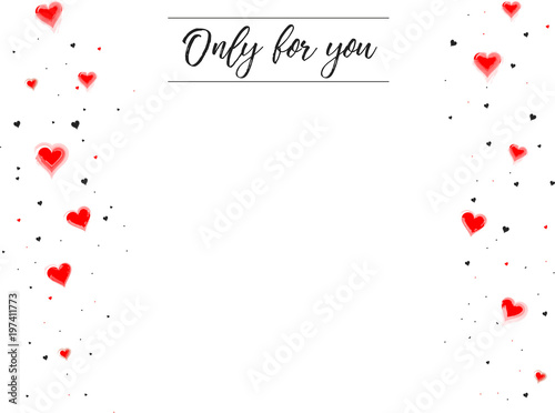 Herzregen - rote und schwarze Herzchen mit Text Only for you auf weißem Fond 