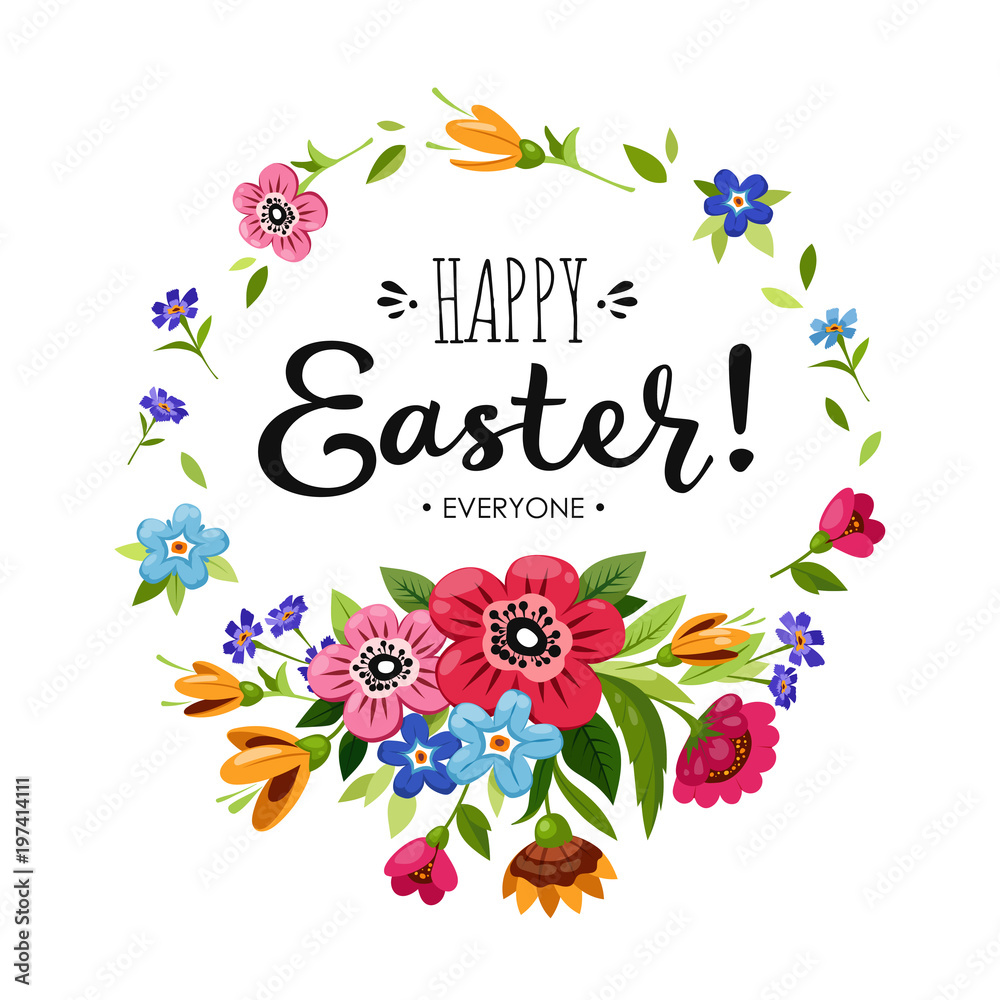 Template of Happy Easter card. Lettering Happy Easter Everyone in round flower frame. Vector floral wreath with flowers Template of Happy Easter card. Lettering Happy Easter Everyone in round flower frame. Vector floral wreath with flowers