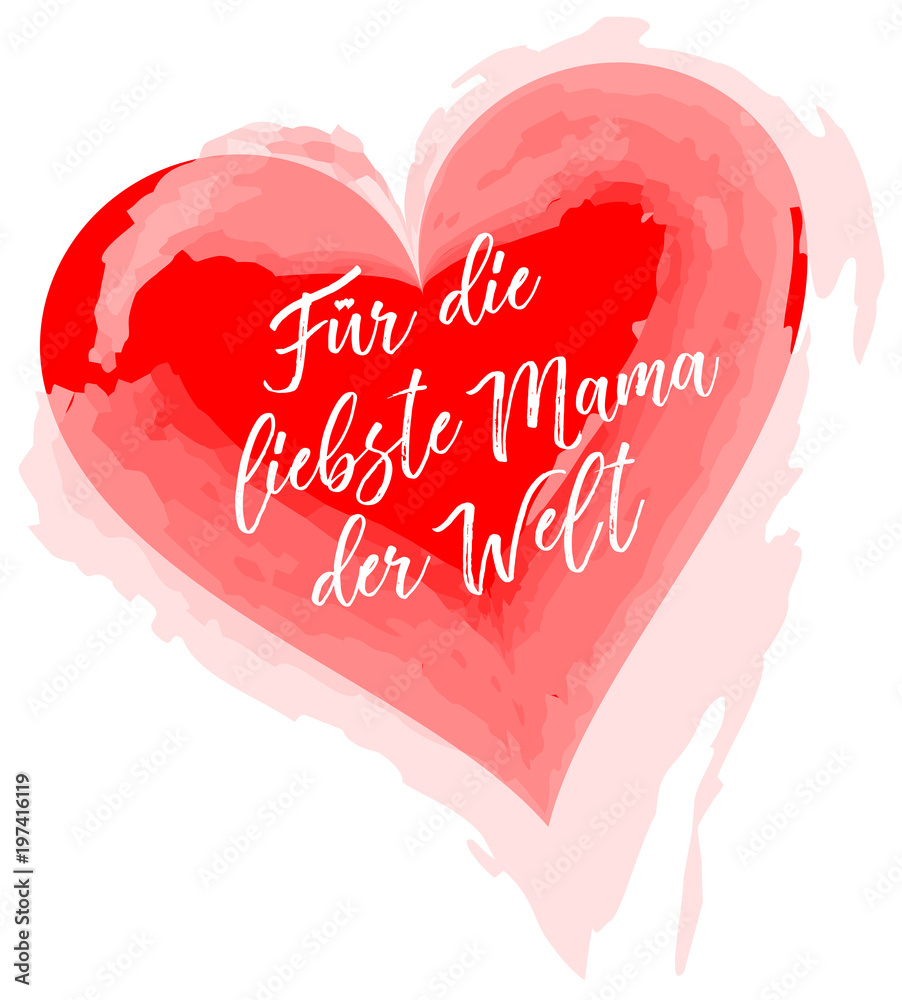 Rotes Herz mit Text Für die liebste Mama der Welt