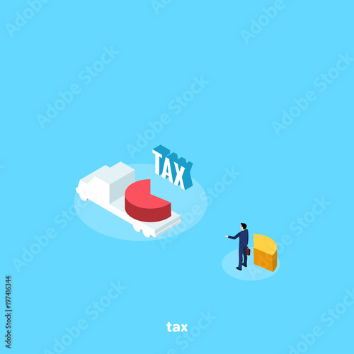truck with a piece of a pie chart and a tax bill, an isometric image