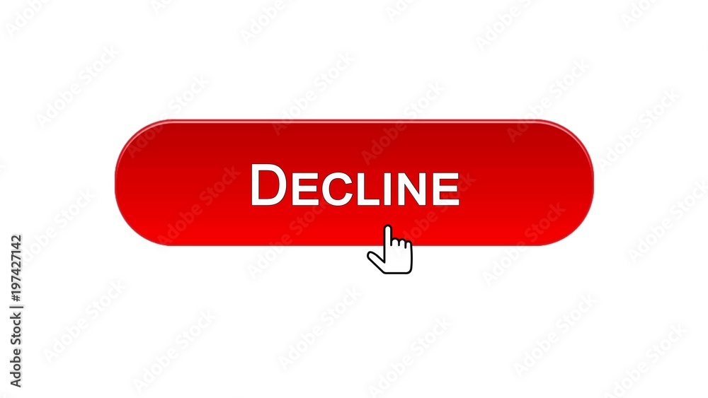 Decline web interface button clicked with mouse cursor, red color, finance Decline web interface button clicked with mouse cursor, red color, finance
