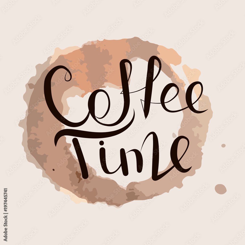 Calligraphy coffee time. Background with a matching mug. Lettering vector illustration. Calligraphy coffee time. Background with a matching mug. Lettering vector illustration.