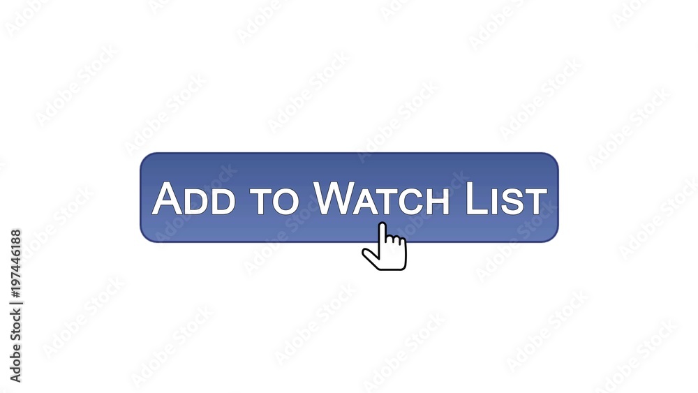 Add to watch list web interface button clicked with mouse cursor, violet color