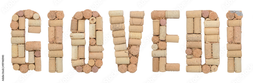 Word Thursdayin Italian Giovedi made of wine corks Isolated on white background