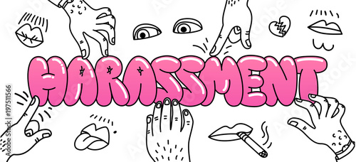 Sexual harassment concept. Illustration with the words sexual harassment and mens hands and lustful lips. Womens rights, girl power.