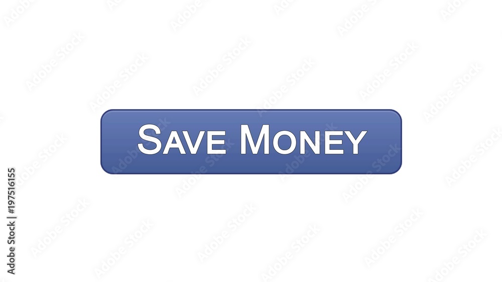 Save money web interface button violet color, online banking service, deposit Save money web interface button violet color, online banking service, deposit