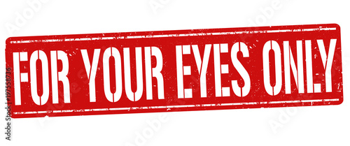 For your eyes only grunge rubber stamp
