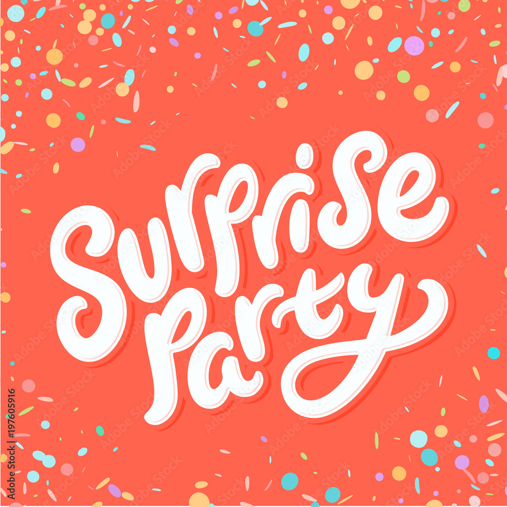 Surprise party banner. Surprise party banner.