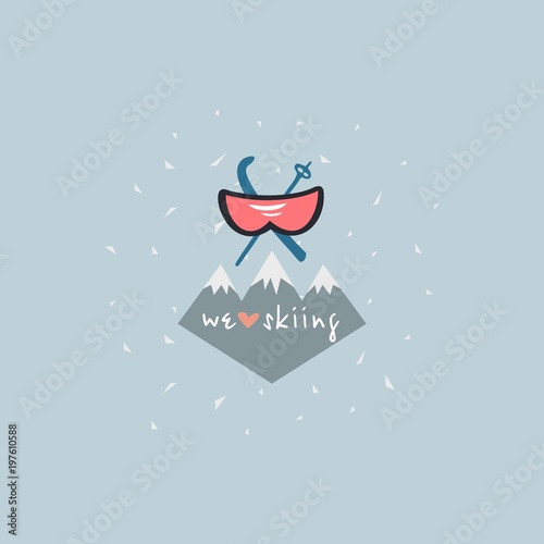 skiing emblem. ski goggles, mountains, skis and sticks. inscription: we love skiing. Extreme winter sport. logotype. template. 
