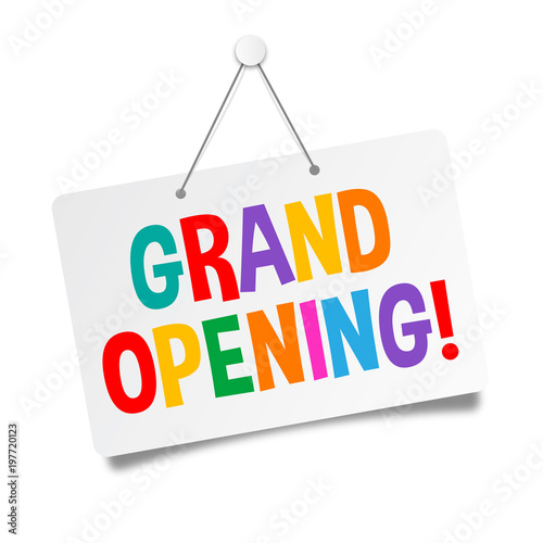 Grand opening