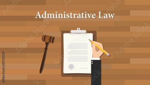 administrative law concept with hand writing paper document on clipboard and gavel