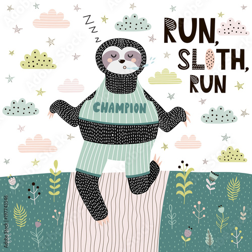 Run Sloth funny print. Cute card with sleeping and running sloth in Scandinavian style. Motivational quote. Vector illustration