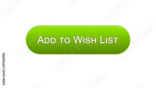 Add to wish list web interface button green color, shopping online service