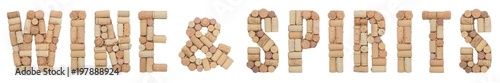 Word Wine and Spirits made of wine corks Isolated on white background