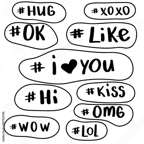 Hashtag, social media icons set. Set of words with the hashtag in the bubble. Youth slang. Trend calligraphy Hand drawn vector collection.