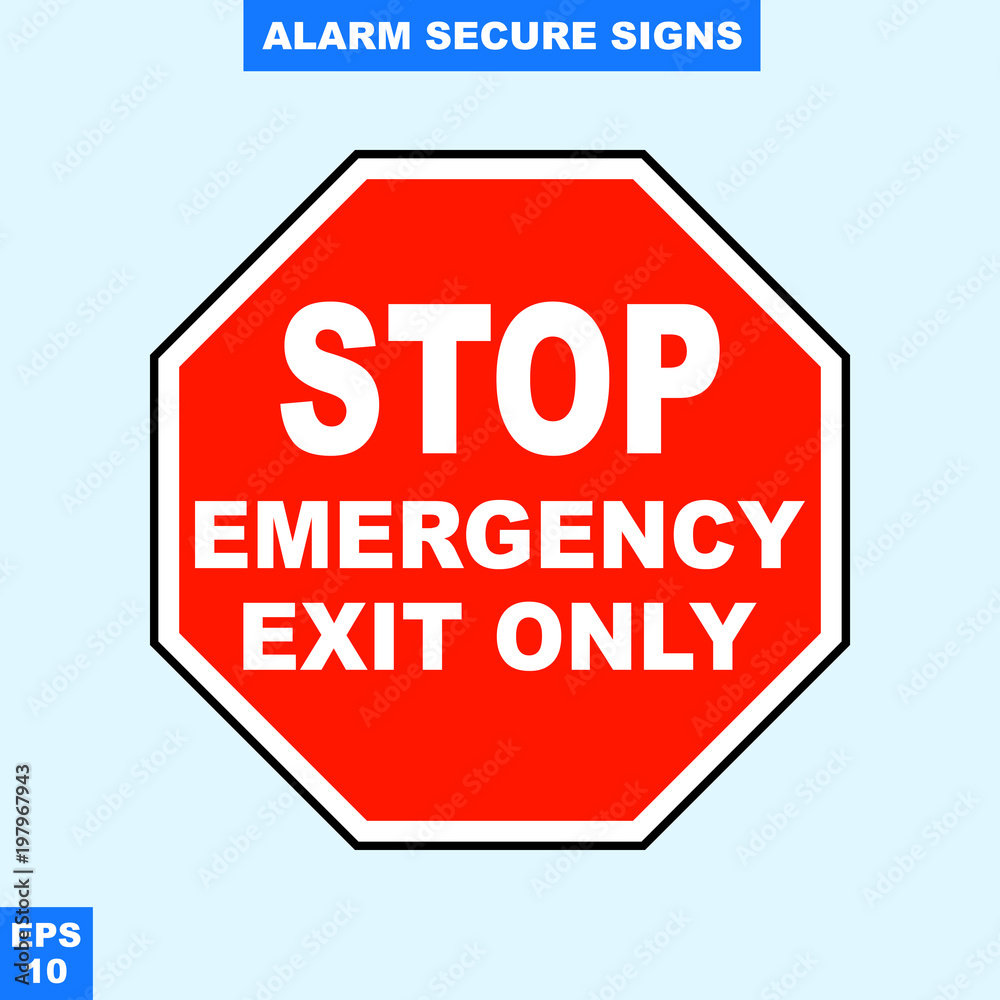 Emergency alarm and security alert signs in vector style version, easy to use and print Emergency alarm and security alert signs in vector style version, easy to use and print
