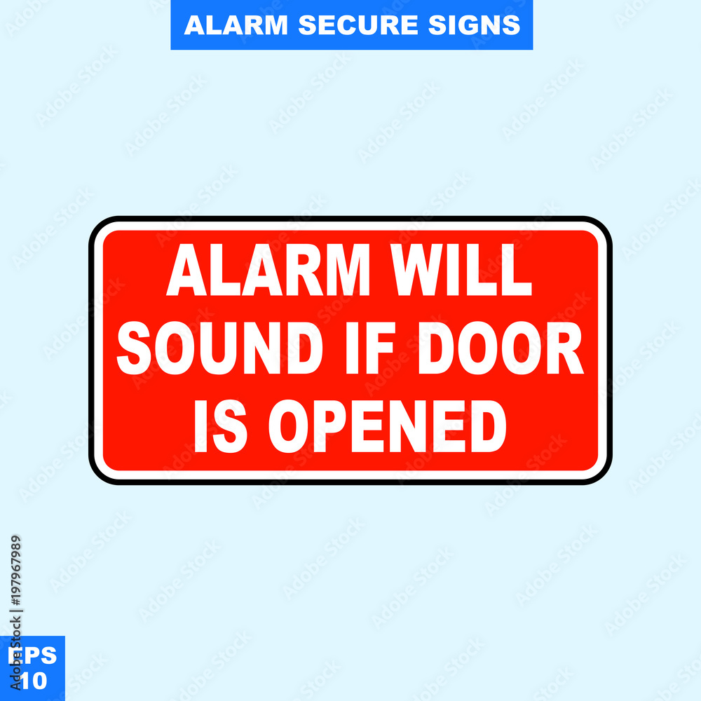 Emergency alarm and security alert signs in vector style version, easy to use and print Emergency alarm and security alert signs in vector style version, easy to use and print