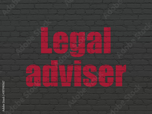 Law concept: Painted red text Legal Adviser on Black Brick wall background © Maksim Kabakou