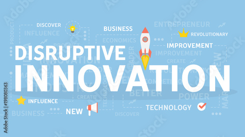 Disruptive innovation concept.