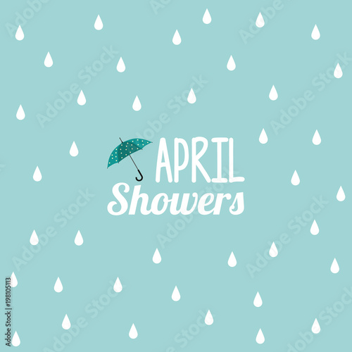 Cute april showers graphic with custom font and umbrella icon in the rain.