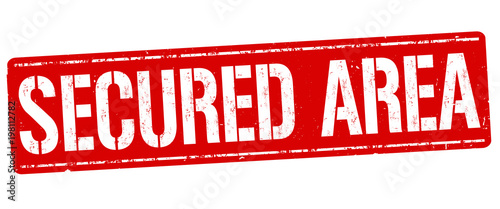 Secured area grunge rubber stamp